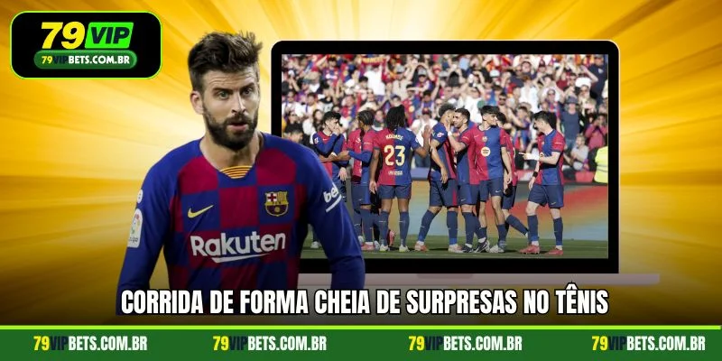 Corrida de forma cheia de surpresas no Tênis