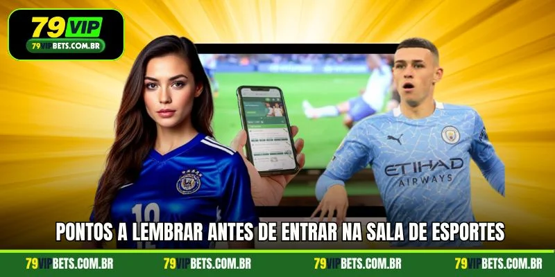 Pontos a lembrar antes de entrar na sala de esportes