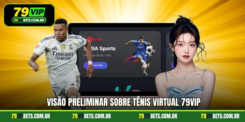 Visão preliminar sobre tênis virtual 79vip