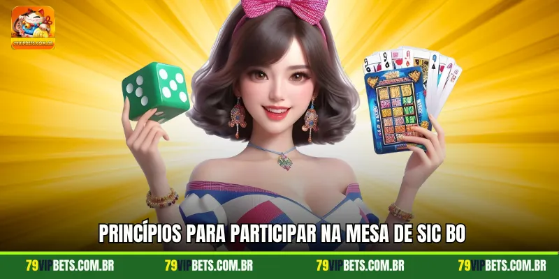 Princípios para participar na mesa de Sic bo