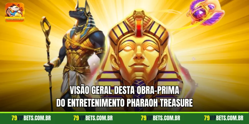 Visão geral desta obra-prima do entretenimento Pharaoh Treasure